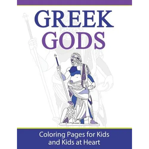Greek Gods: Coloring Pages for Kids and Kids at Heart