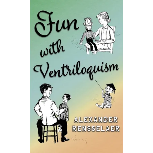 Fun with Ventriloquism