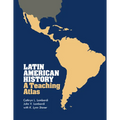 Latin American History: A Teaching Atlas