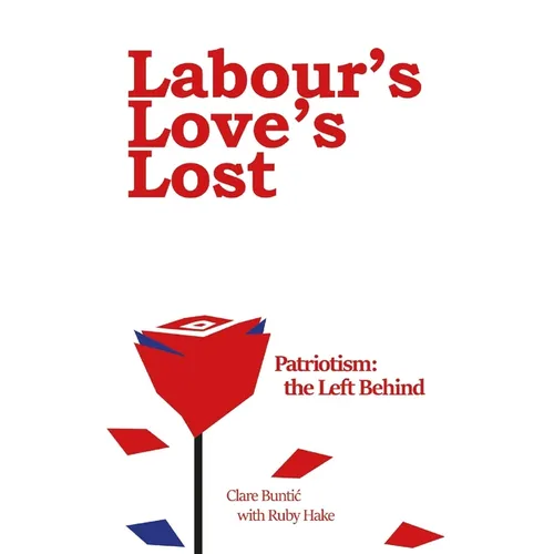 Labour's Love's Lost