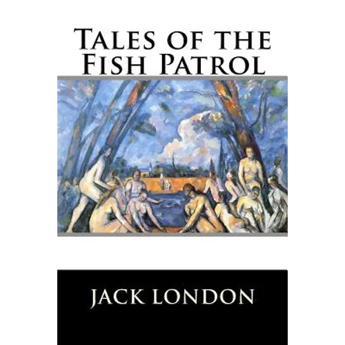 Tales of the Fish Patrol