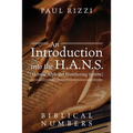 An Introduction into the H.A.N.S. (Hebrew Alph-Bet Numbering System): Biblical Numbers