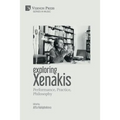 Exploring Xenakis: Performance, Practice, Philosophy