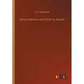 How to Behave and How to Amuse
