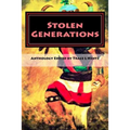 Stolen Generations: Lost Children of the Indian Adoption Projects (Book Three)