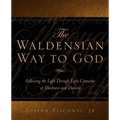 The Waldensian Way to God