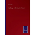 Two Essays on Constitutional Reform