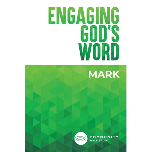 Engaging God's Word: Mark