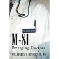 M-81: Emerging Doctors