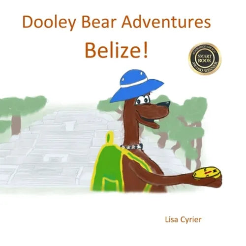 Dooley Bear Adventures Belize!