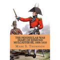 The Peninsular War Diary of Edmund Mulcaster RE, 1808-1810