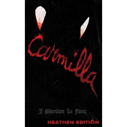 Carmilla (Heathen Edition)