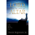 Lord, Make Me into an Altar