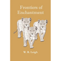 Frontiers of Enchantment: An Artist's Adventures in Africa