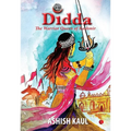 Didda - The Warrior Queen of Kashmir