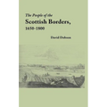 People of the Scottish Borders, 1650-1800
