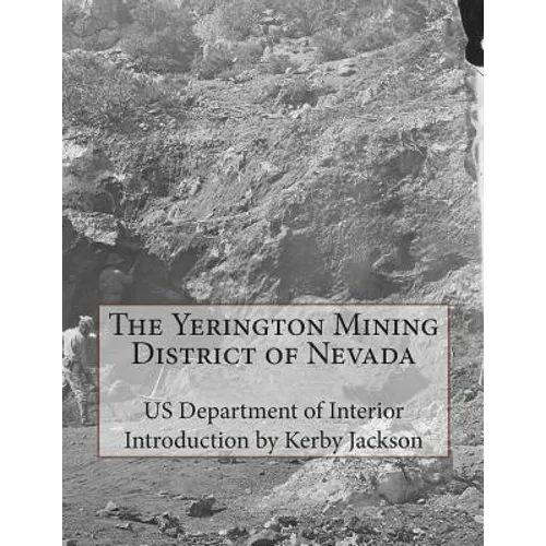 The Yerington Mining District of Nevada