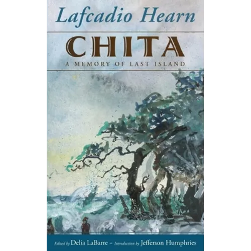 Chita: A Memory of Last Island