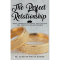 The Perfect Relationship