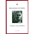 Religions of India: Hinduism, Yoga, Buddhism
