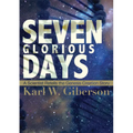 Seven Glorious Days