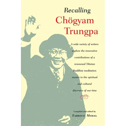 Recalling Chogyam Trungpa