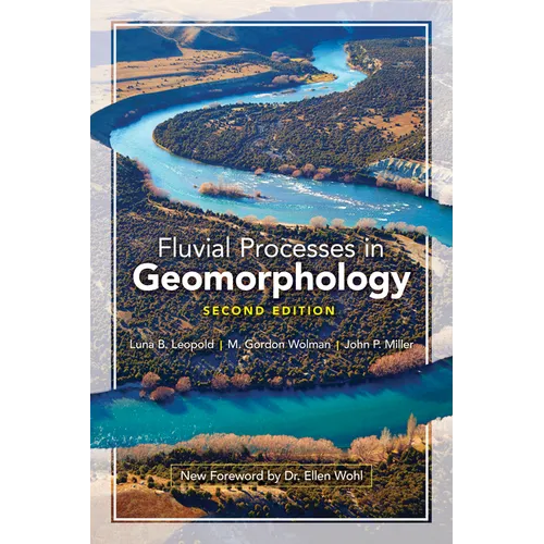 Fluvial Processes in Geomorphology: Second Edition
