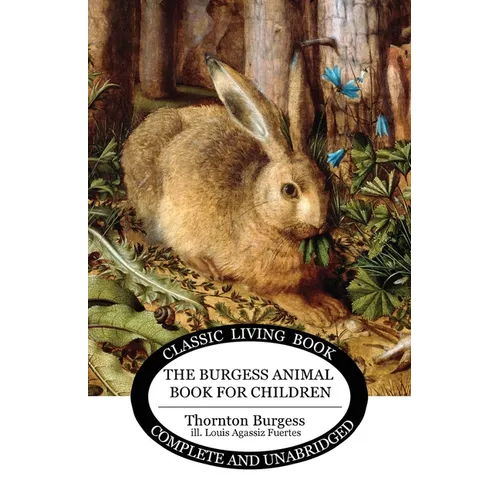 The Burgess Animal Book for Children (B&W edition)