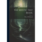The Mystic Test Book; - Paperback