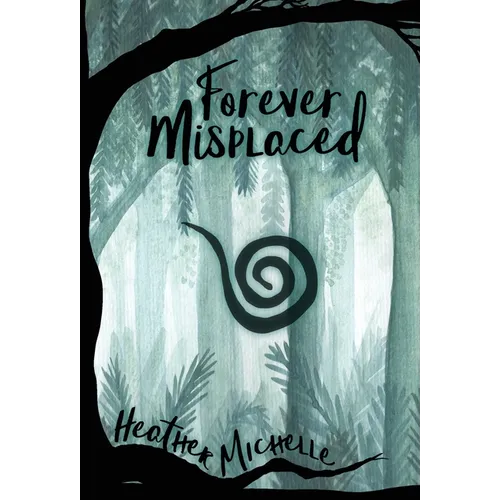 Forever Misplaced