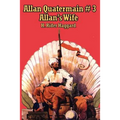 Allan Quatermain #3: A Tale of Love, Loss, and Adventure in the Quatermain Saga