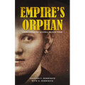 Empire's Orphan: From Habsburg Austria to New York