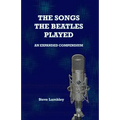 The Songs the Beatles Played: An Expanded Compendium
