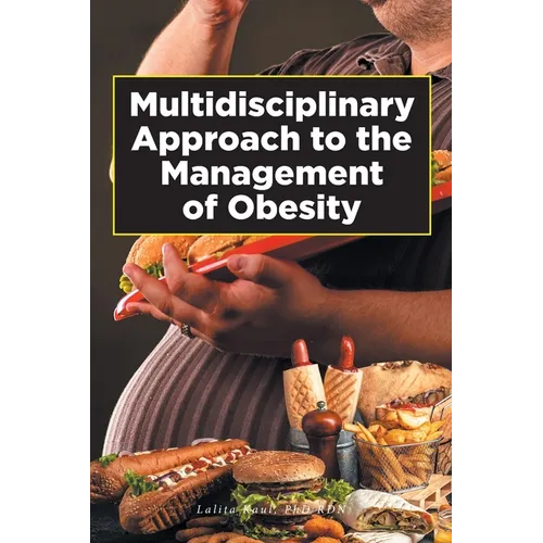 Multidisciplinary Approach to the Management of Obesity