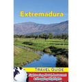 Extremadura Travel Guide: Sightseeing, Hotel, Restaurant & Shopping Highlights