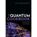 Quantum Cookbook: Mathematical Recipes for the Foundations of Quantum Mechanics