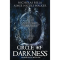 Circle of Darkness: Genesis Circle Book One