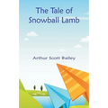 The Tale of Snowball Lamb