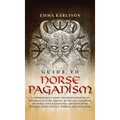 Guide to Norse Paganism