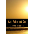 Man, Faith and God