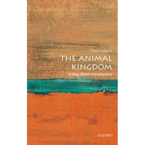 The Animal Kingdom: A Very Short Introduction