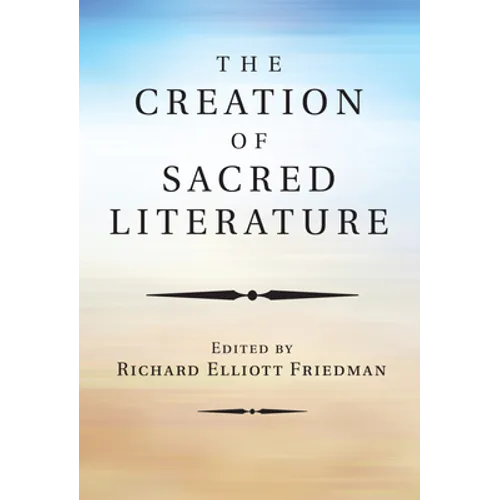 The Creation of Sacred Literature