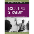 Executing Strategy: Expert Solutions to Everyday Challenges