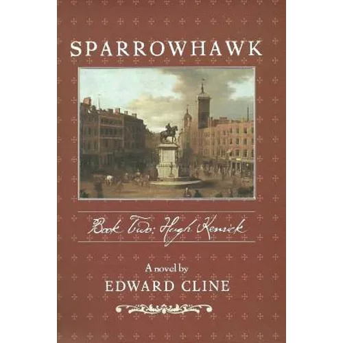 Sparrowhawk: Book Two, Hugh Kenrick: A Novel of the American Revolution
