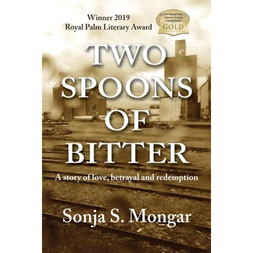 Two Spoons of Bitter: A story of love, betrayal and redemption