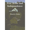 Five Acres and Independence - Original Edition