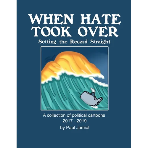 When Hate Took Over: Setting the Record Straight