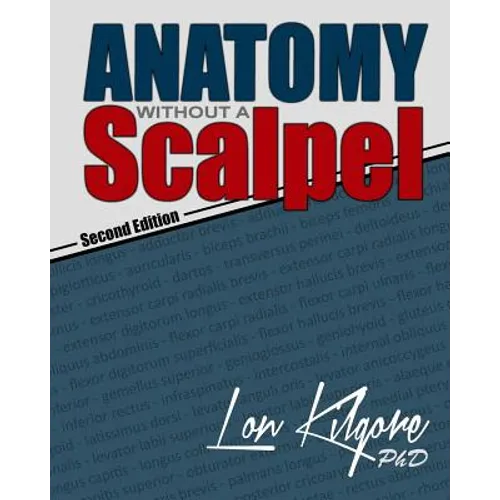 Anatomy Without a Scalpel - Second Edition