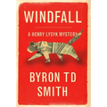 Windfall: A Henry Lysyk Mystery