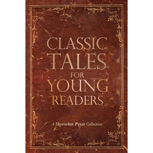 Classic Tales for Young Readers
